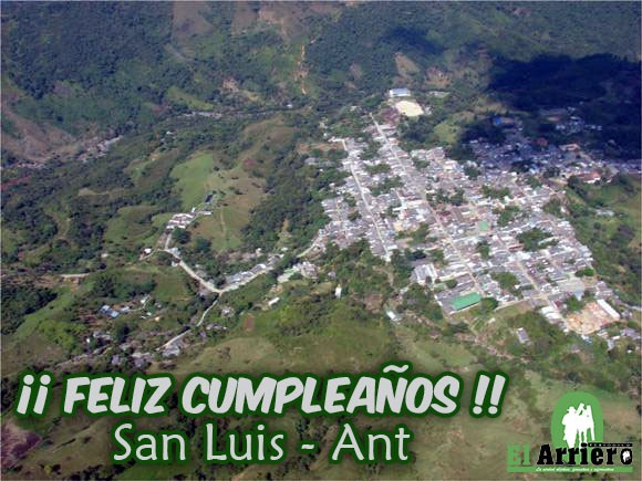 Feliz cumpleaños 142 San Luis Antioquia